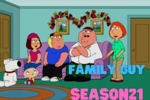 How to Watch Family Guy Season 21 Online From Anywhere